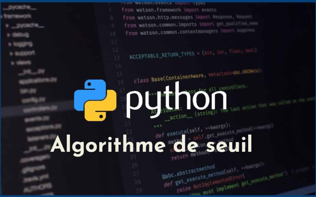 Algorithme de seuil en Python