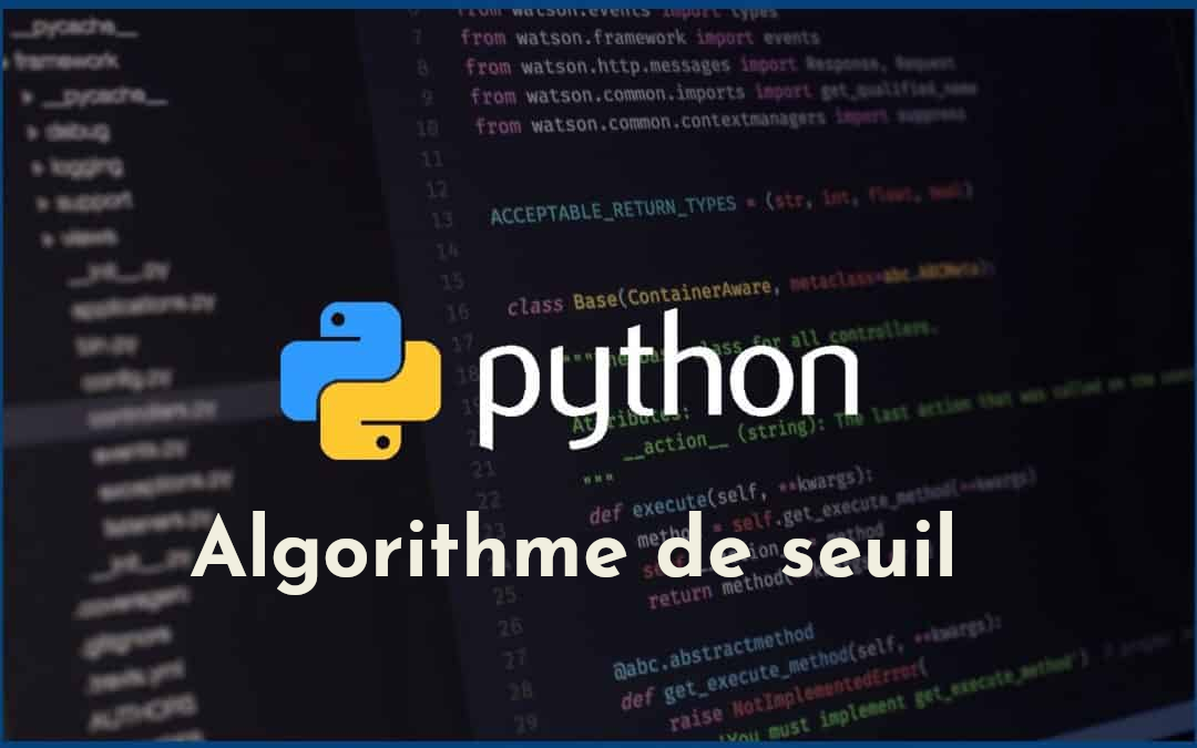 Python : algorithme de seuil