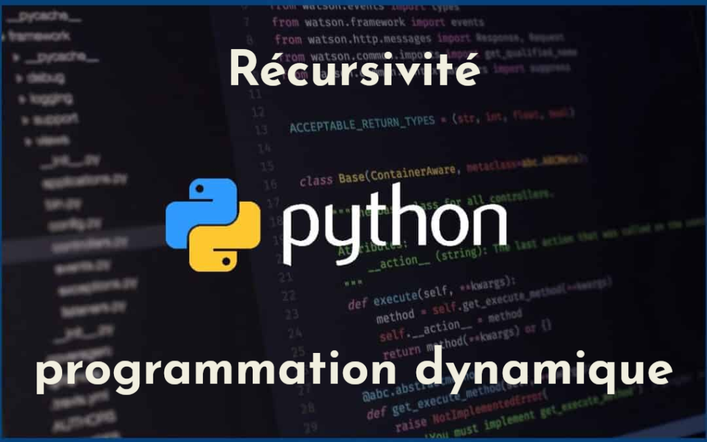 récursivité et programmation dynamique en Python