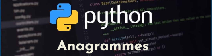 Anagrammes et Python