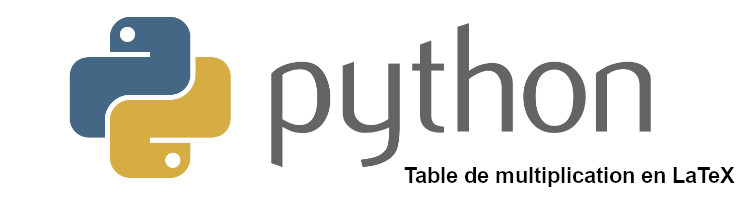 Créer une table de multiplication en LaTeX à l’aide de Python