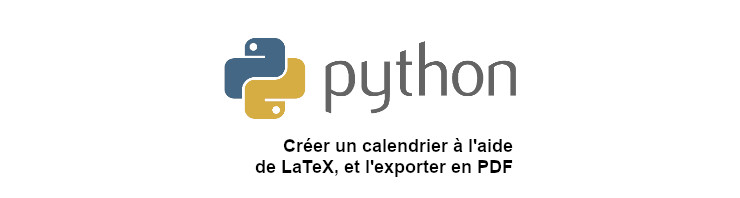 Créer un calendrier à l’aide de Python et LaTeX
