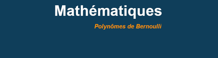 Les polynômes de Bernoulli