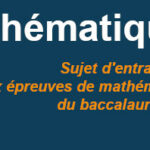head-articles-maths-sujet-entrainement-bac-2024