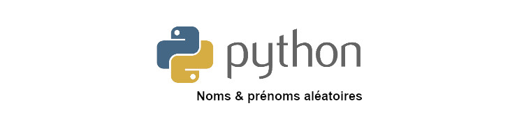 Noms et prénoms aléatoires à l’aide de Python