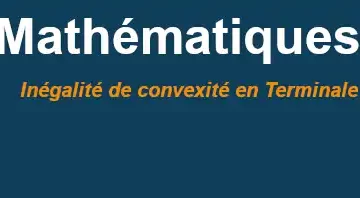 inégalité convexité terminale