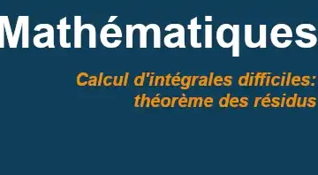 calcul intégrales théorème résidus